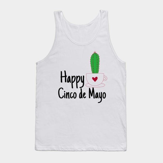 Happy Cinco de Mayo Tank Top by crazytshirtstore